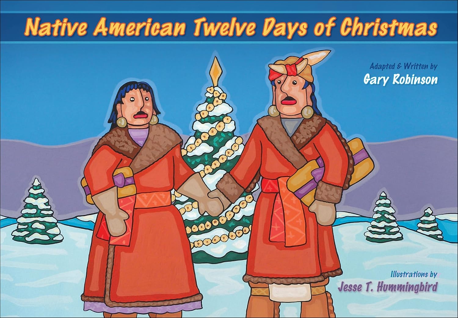 Native American Twelve Days of Christmas by Gary Robinson
